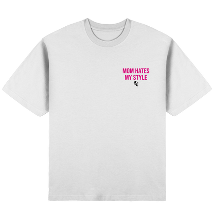 L.C. "MOM HATES MY STYLE" - TEE